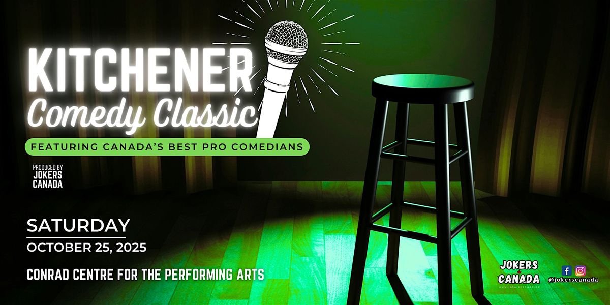 Kitchener Comedy Classic (Produced By Jokers Canada)