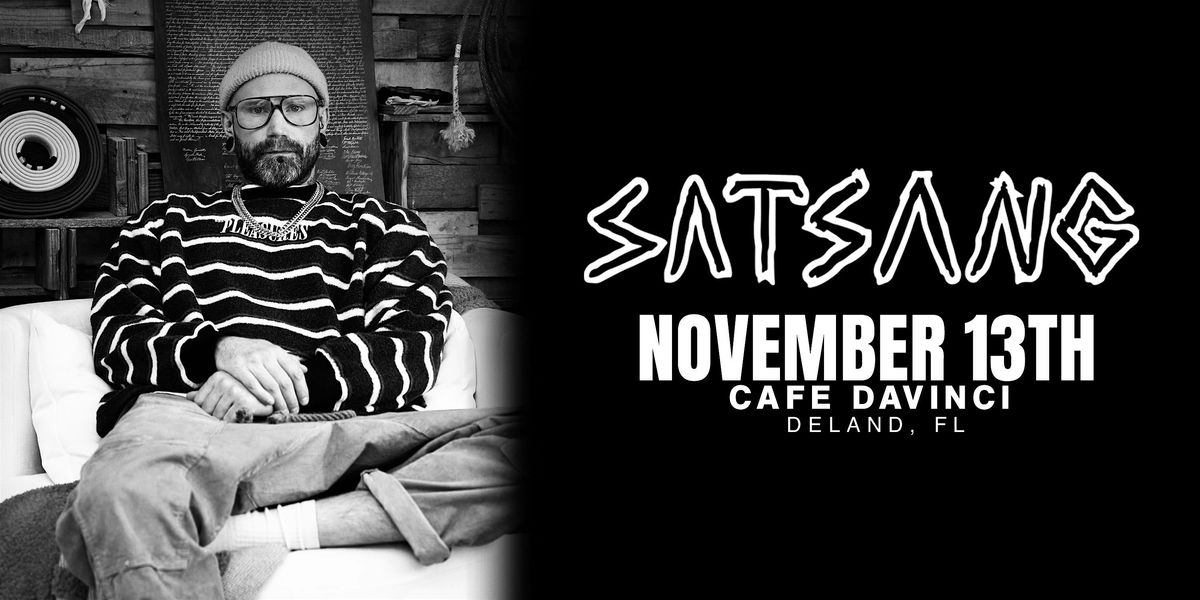 SATSANG (SOLO) - DELAND