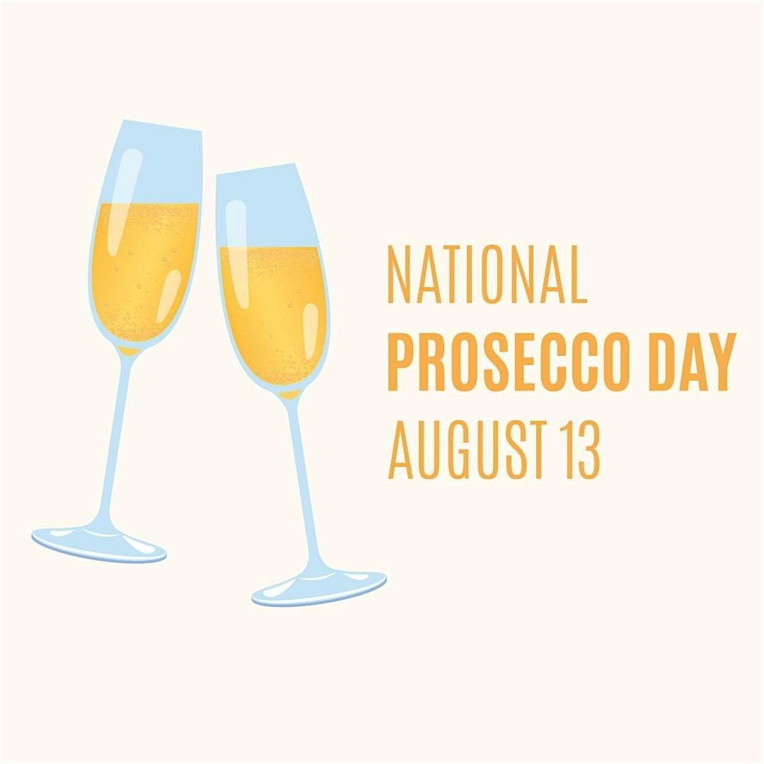 National Prosecco Day Tasting!
