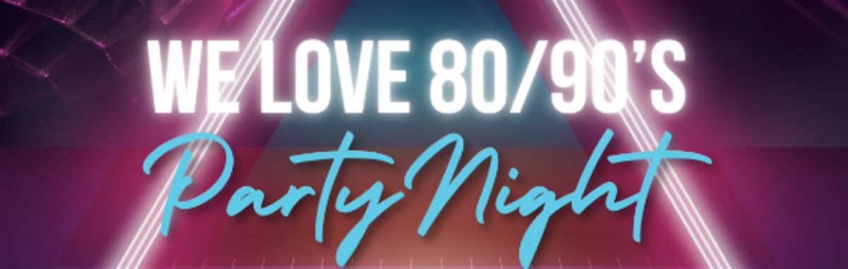 We Love the 80\/90s Christmas Party