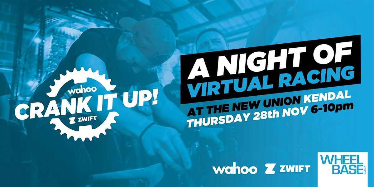 Crank It Up! A Night Of Virtual Racing with Wheelbase and Wahoo