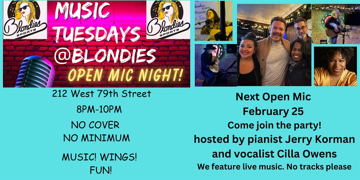 Blondies Music Tuesdays Open Mic 2\/25