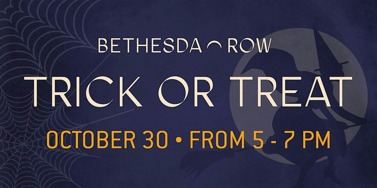 Bethesda Row Trick or Treat