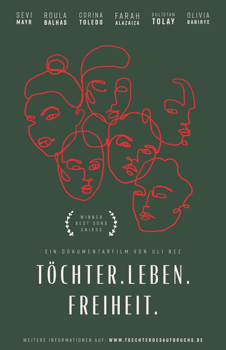 Ausschnitte neuer Film T\u00d6CHTER. LEBEN. FREIHEIT. in M\u00fcnchen