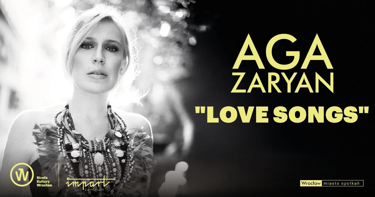 Aga Zaryan \u201eLove Songs\u201d \u2013 koncert