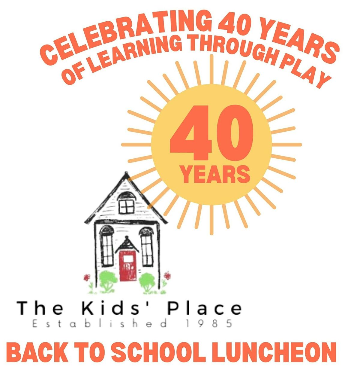 The Kids' Place 40th Anniversary Back to School Luncheon