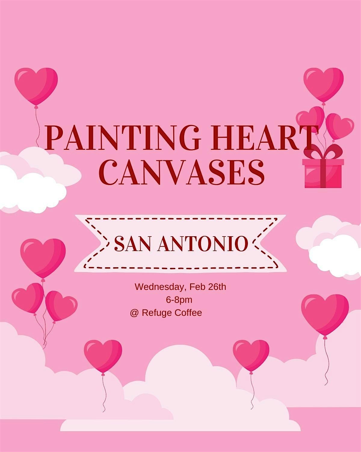 Painting Heart Canvases - San Antonio