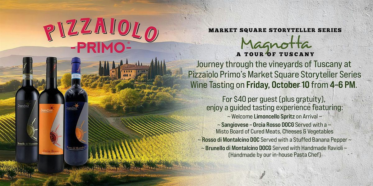 Market Square Storyteller Series: Magnotta | A Tour of Tuscany