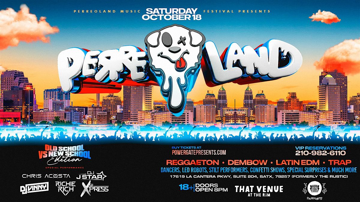 PERREOLAND | San Antonio, TX