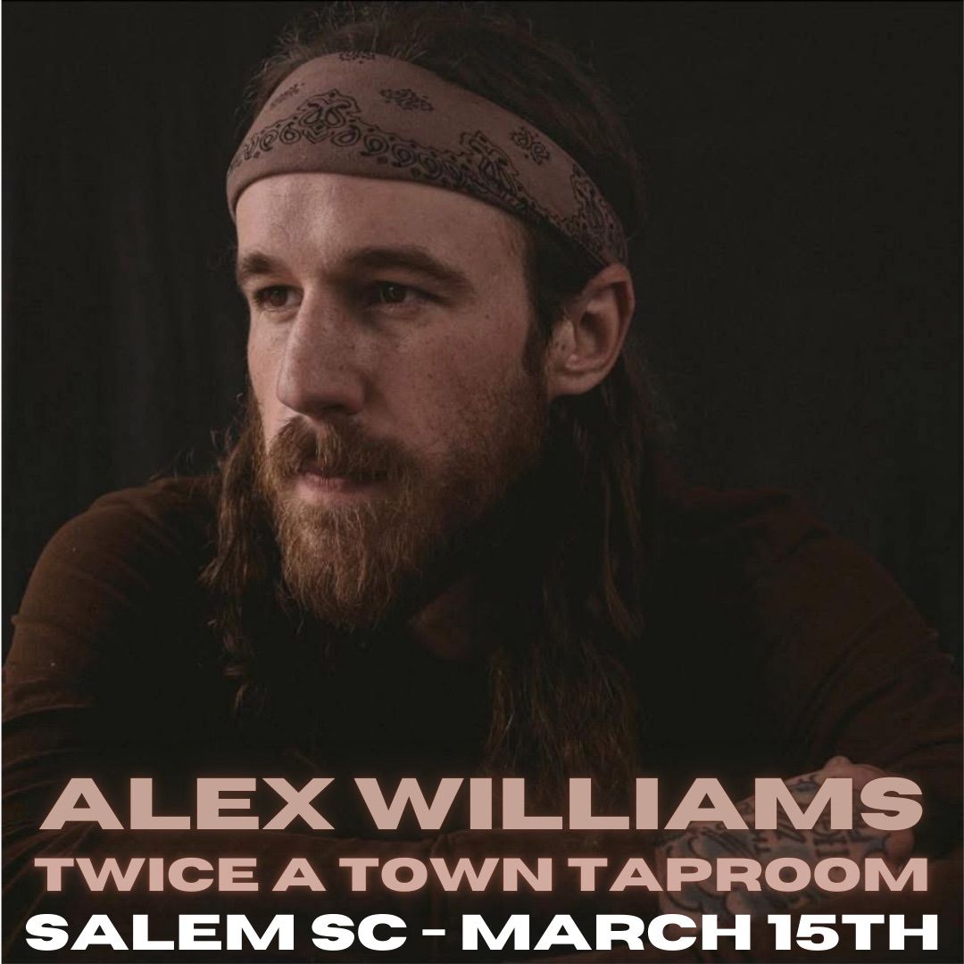 Alex Williams at Twice A Town Taproom