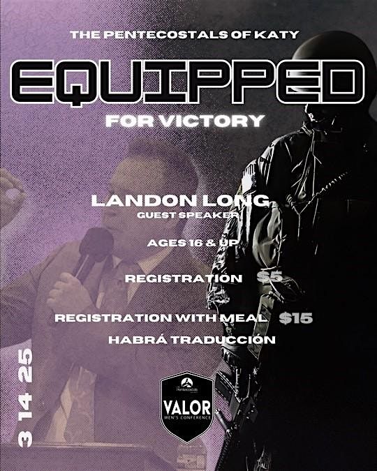 Valor Men's Conference 2025  -  "Equipped"