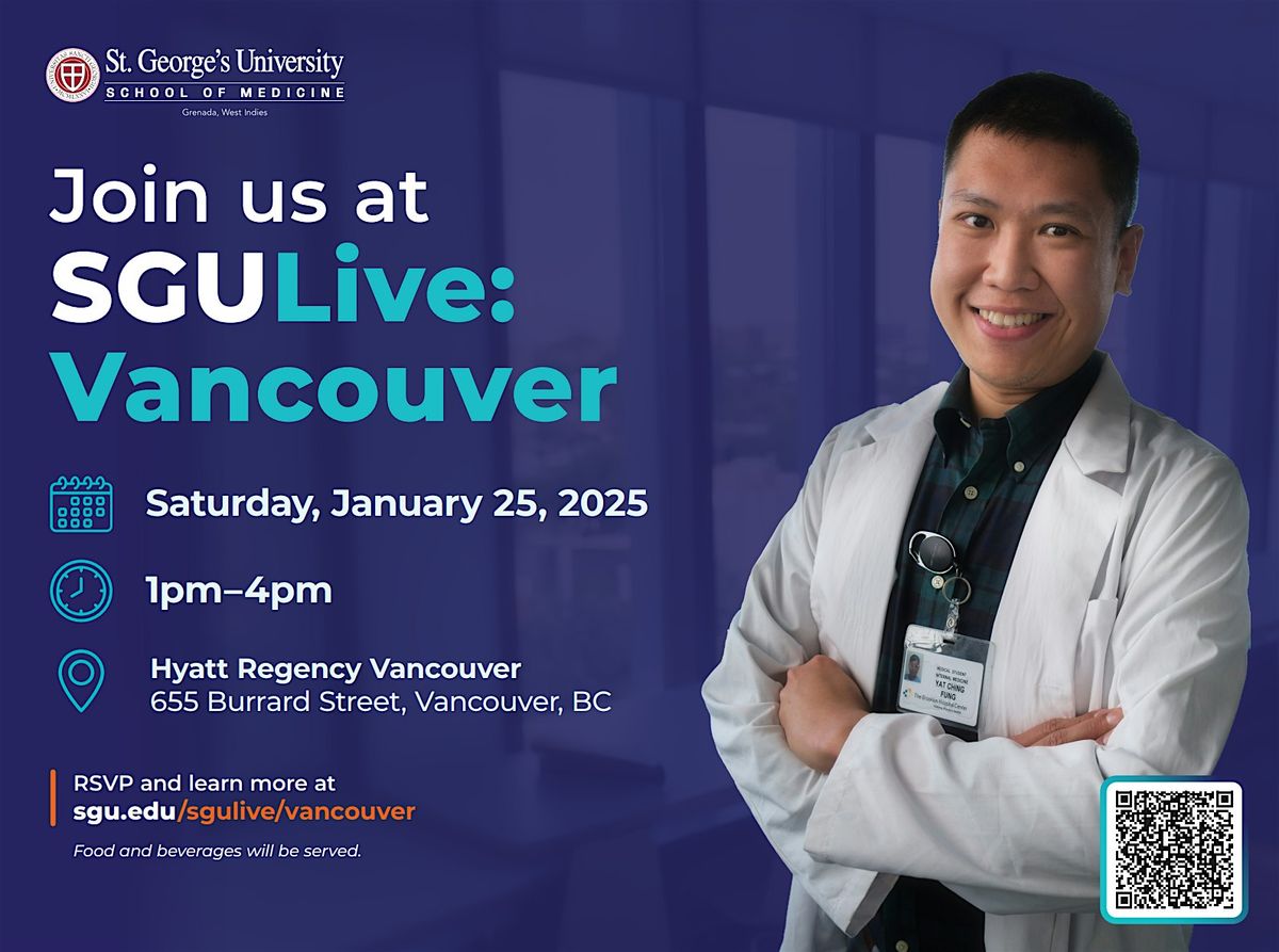 Start Your Future in Medicine at SGULive: Vancouver