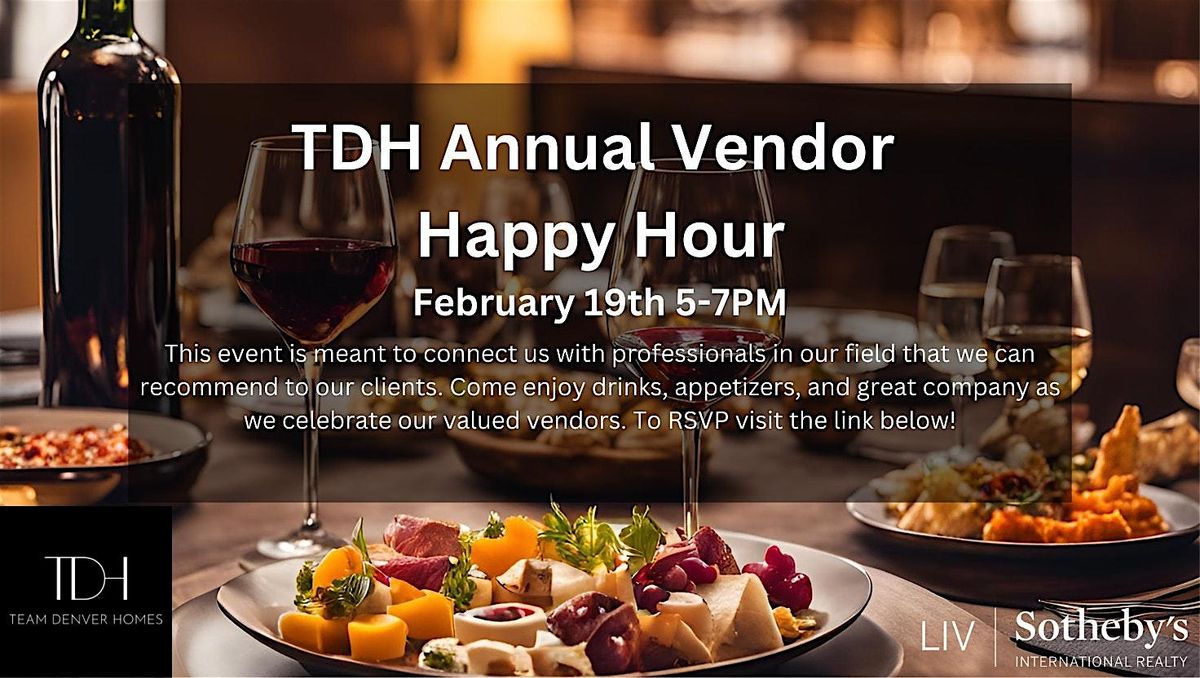 Team Denver Homes Annual Vendor Happy Hour