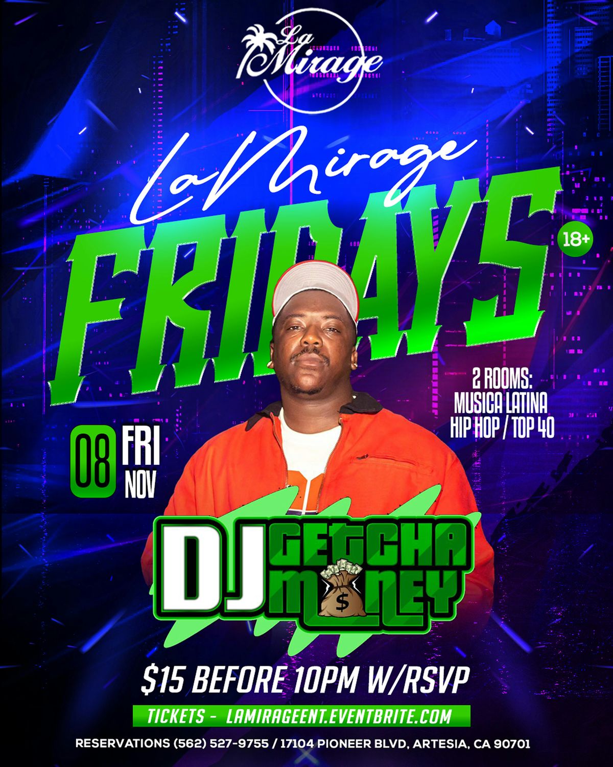 La Mirage Nightclub 18+ | FRIDAY November 08 GETCHAMONEY