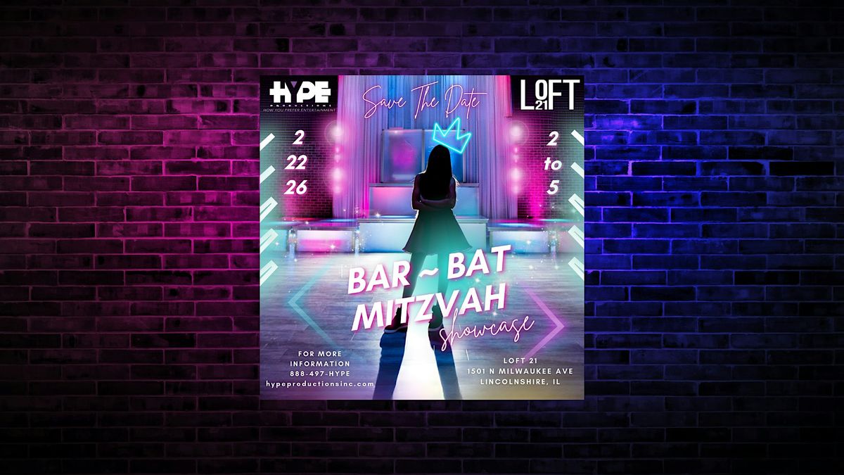 2026 H.Y.P.E. Productions, Inc. Bar\/Bat Mitzvah Showcase at Loft 21 Events
