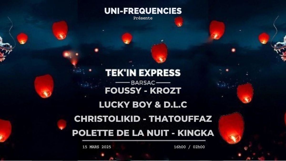 \u26e9\ufe0f\ud83d\udc32TEK'IN EXPRESS\ud83d\udc32\u26e9\ufe0f : KROZT x FOUSSY x CHRISTOLIKID x POLETTE DE LA NUIT and more \u2026