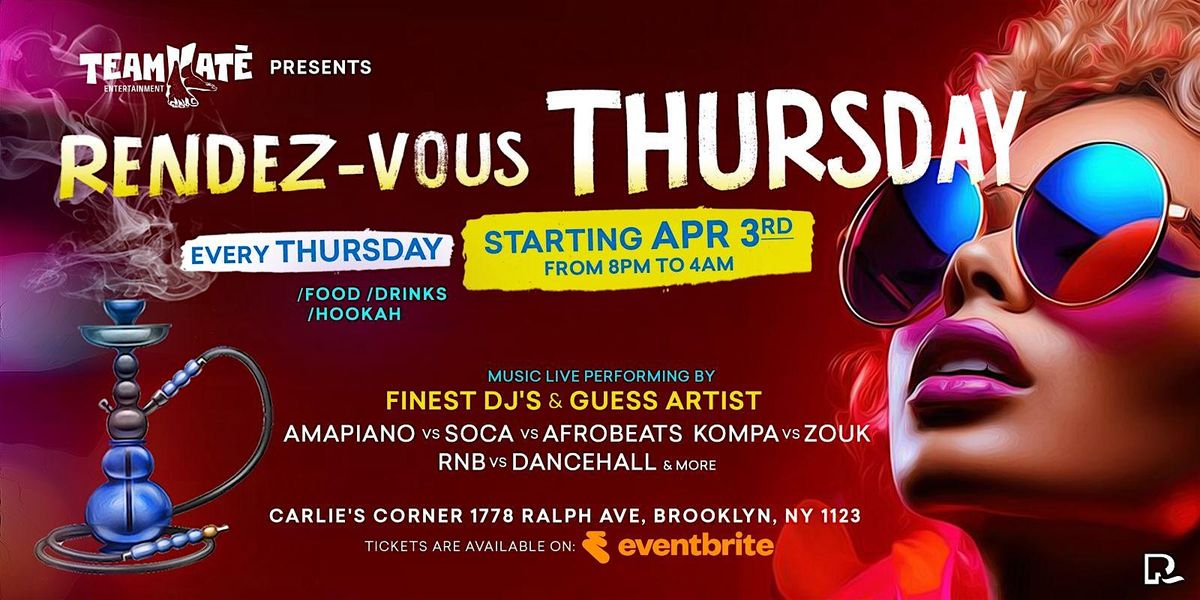 RENDEZ-VOUS THURSDAY