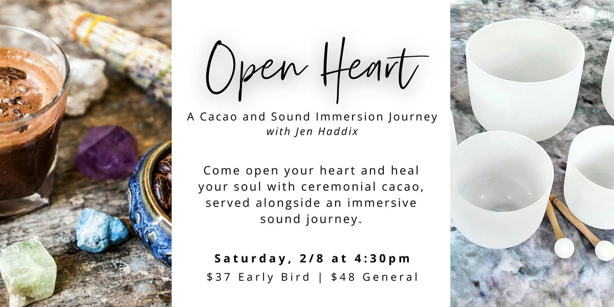 Open Heart: A Cacao and Sound Immersion Journey