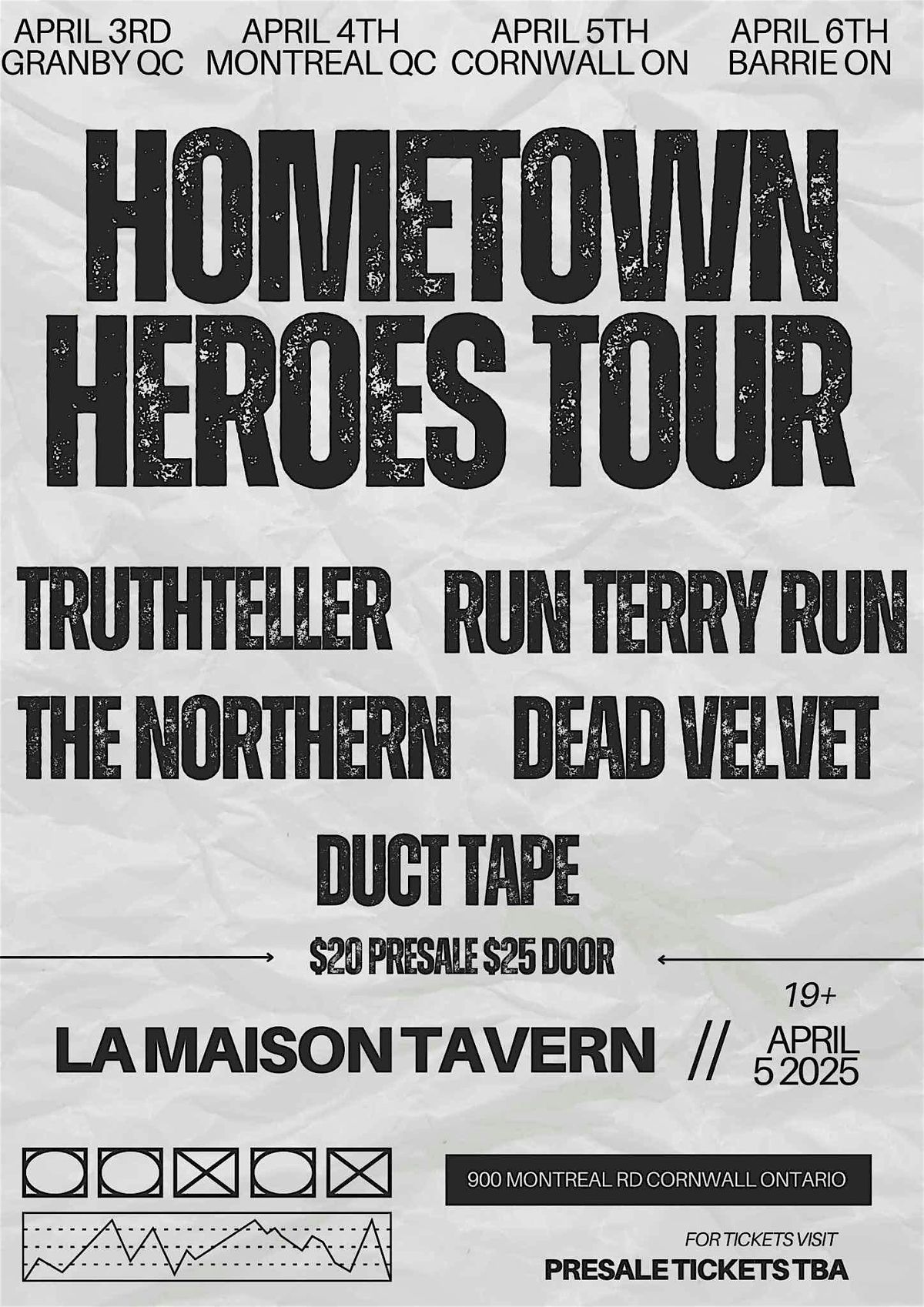 Hometown Hero\u2019s Tour! TruthTeller - The Northern - Dead Velvet - RTR - DT