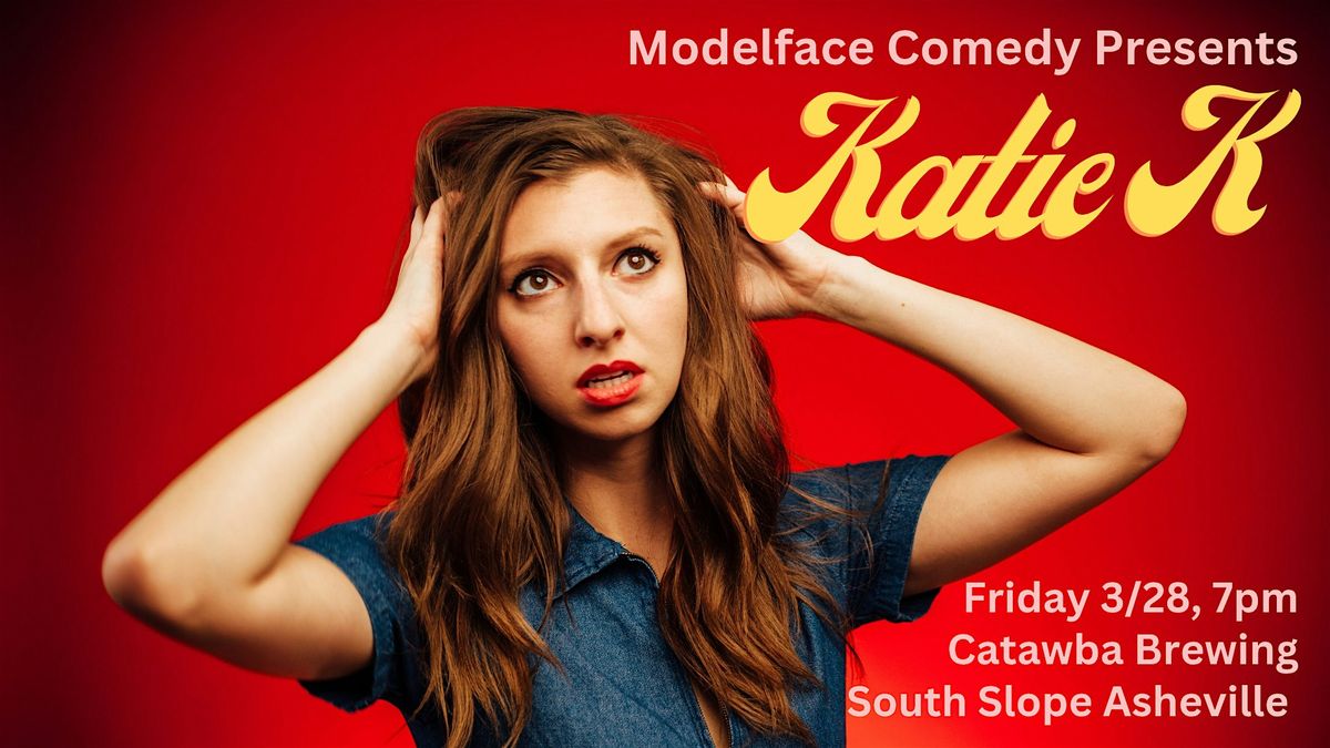 Comedy at Catawba: Katie K