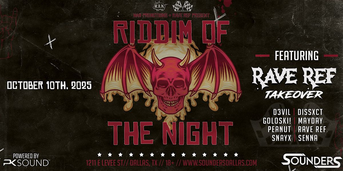 Riddim Of The Night 10\/10 - Dallas, TX