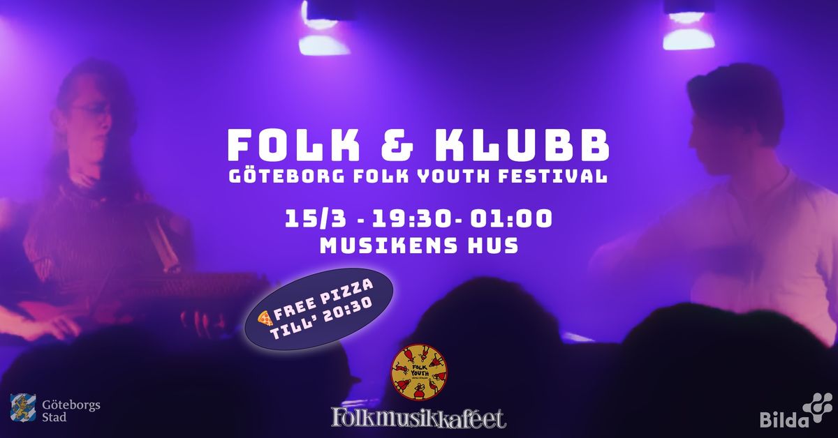 Folk & Klubb - G\u00f6teborg Folk Youth Festival