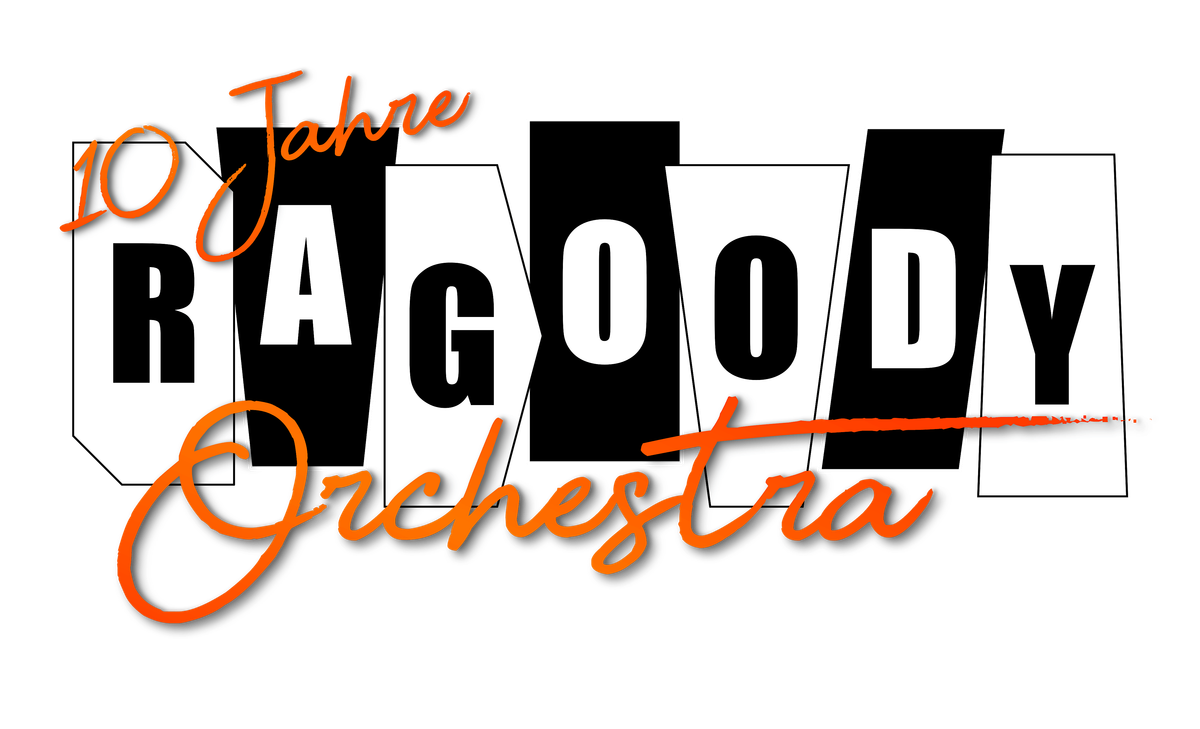 10 Jahre Ragoody Orchestra