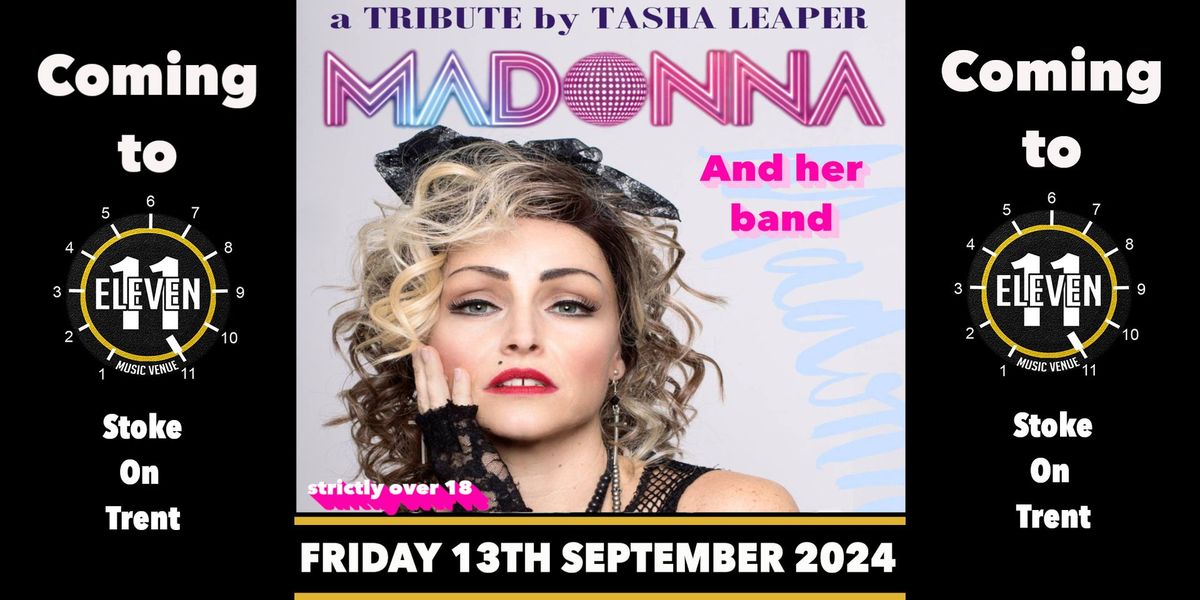 Madonna played by Tasha Leaper and her band live Eleven Stoke