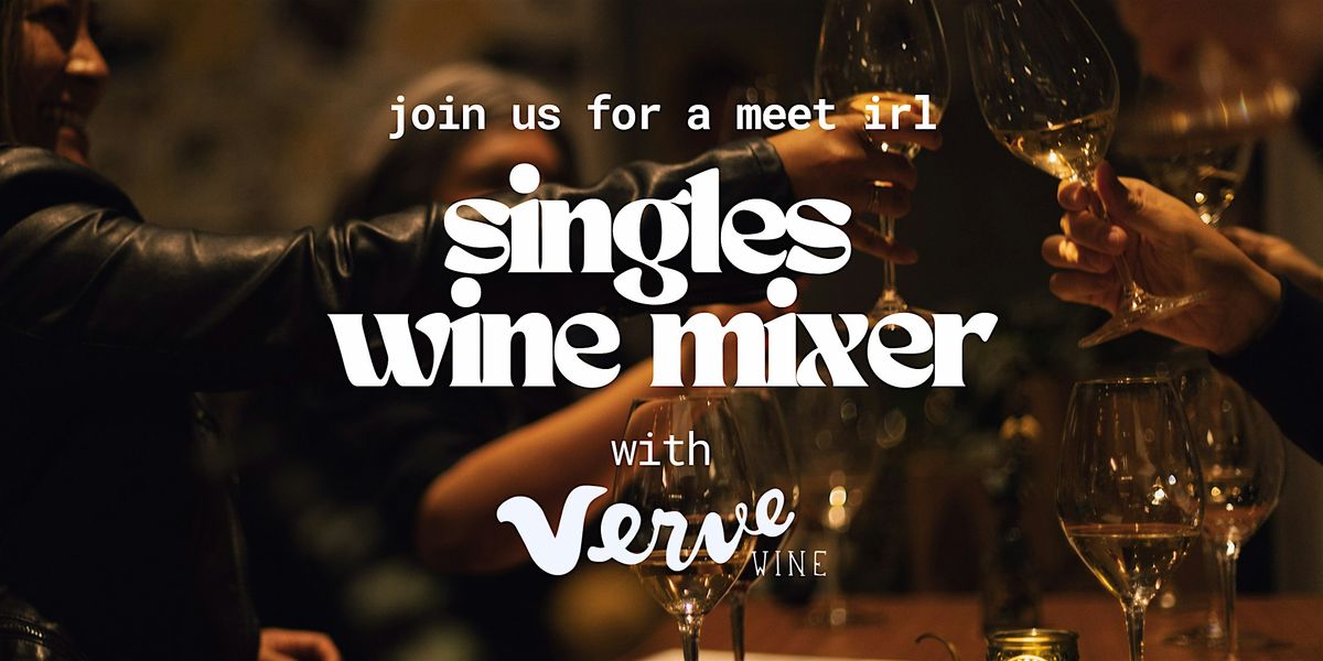 Meet IRL | Singles Wine Mixer | Ages 30-45