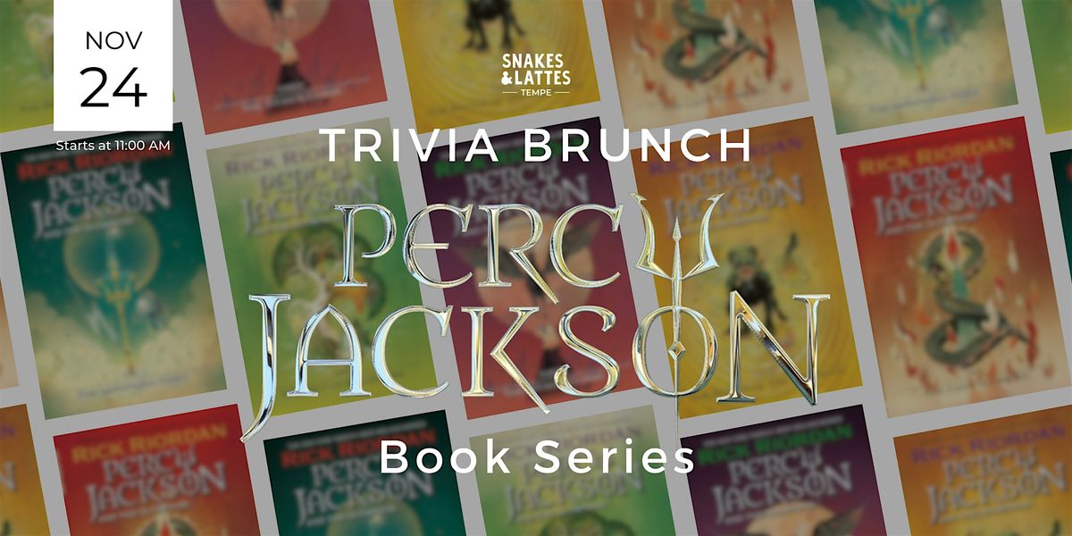 Percy Jackson by Rick Riordan Book Series -  Trivia Brunch