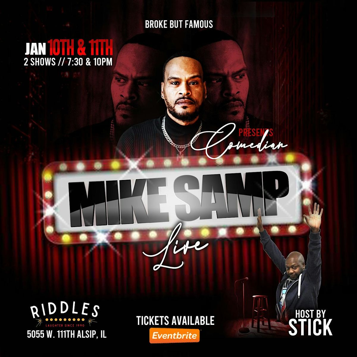 Broke But Famous Presents Mike Samp & Friends @ Riddles