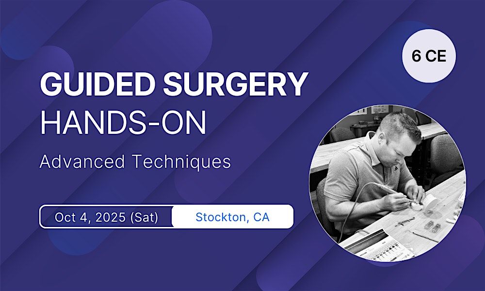 Guided Surgery Hands-On: Advanced