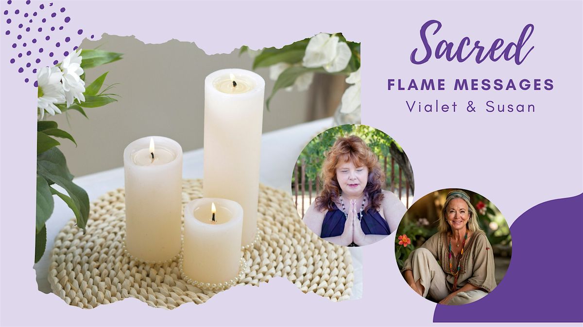 Sacred Flame Messages