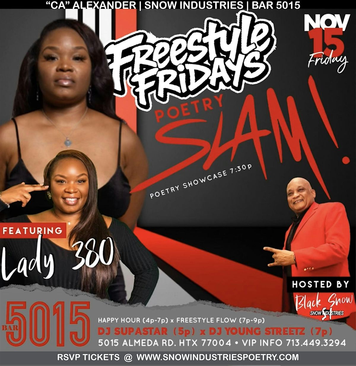 SNOW INDUSTRIES Presents FREESTYLE FRIDAYS Every 3rd Friday at BAR 5015