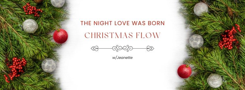 The Night Love Was Born - Christmas Flow