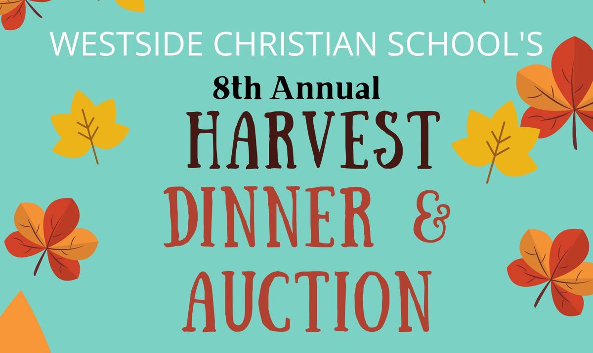 Westside Christian School's Harvest Dinner & Auction