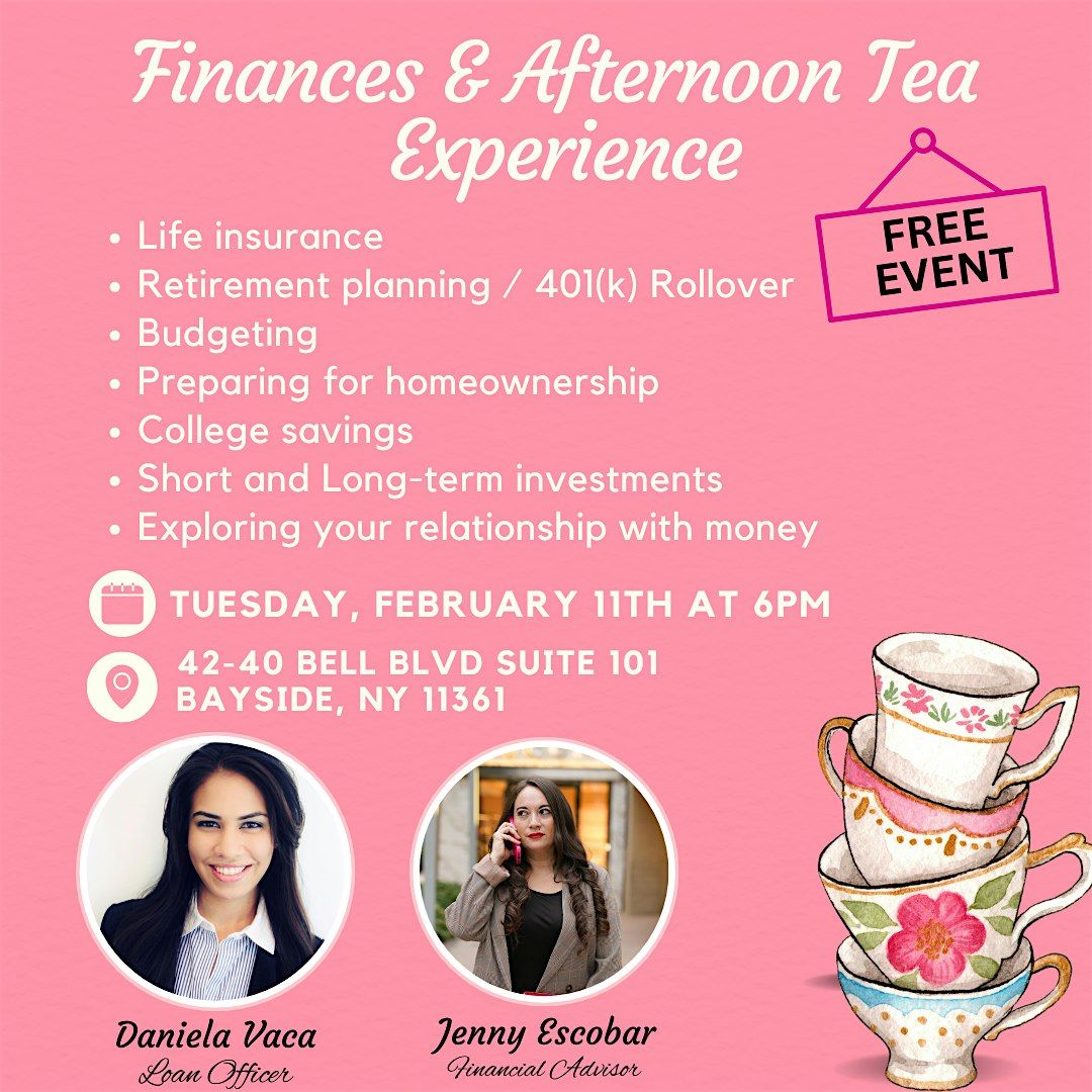 Finances & Afternoon Tea Experience