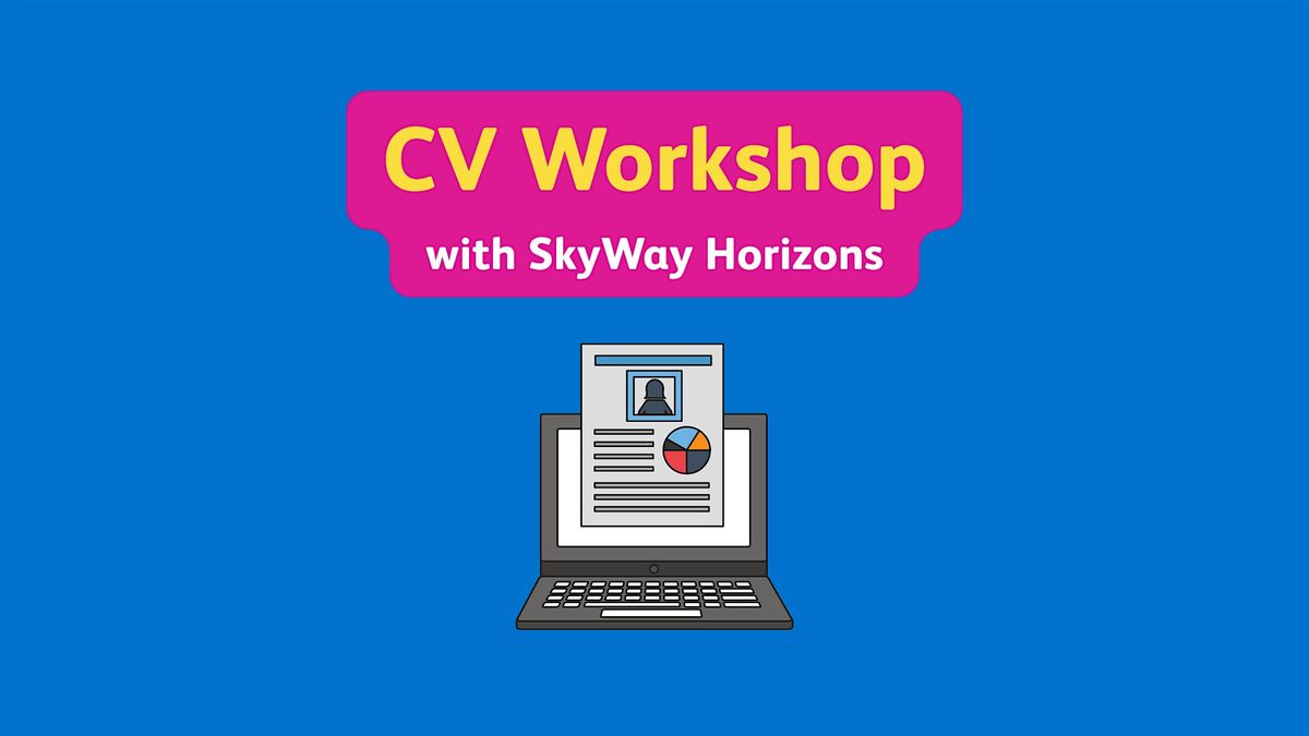 CV Workshop with SkyWay Horizons