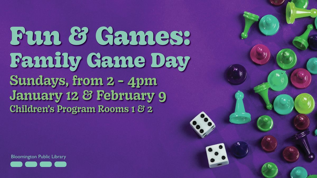 Fun & Games: Family Game Day