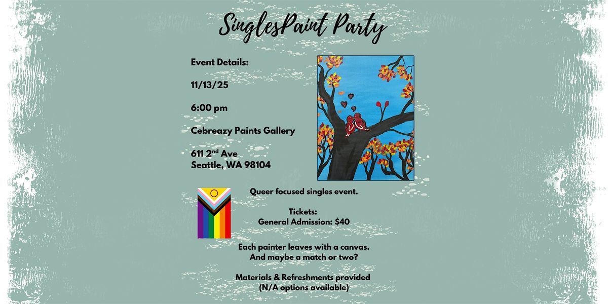 Singles Paint Night! For the LGBTQIA2S+