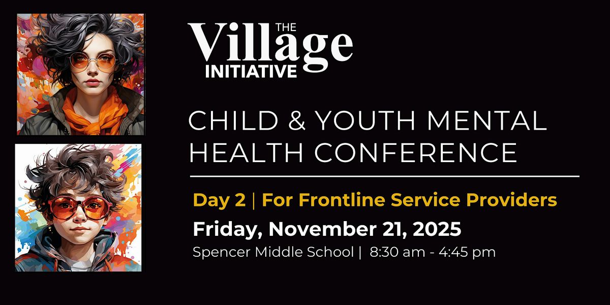 Child & Youth Mental Health Conference - Service Providers