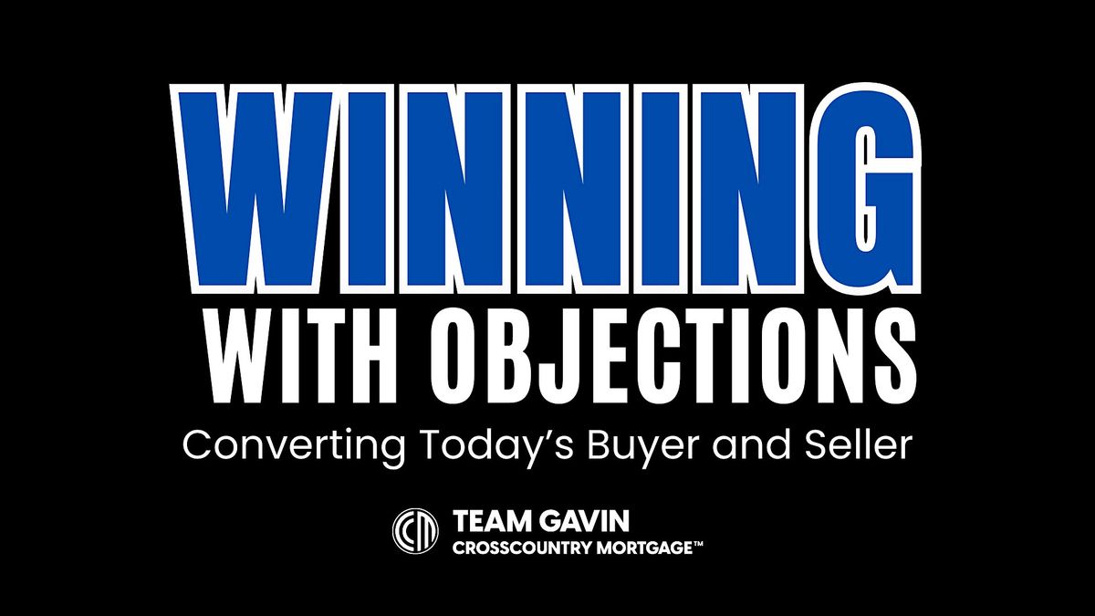 Winning With Objections- Del Friscos Cherry Creek