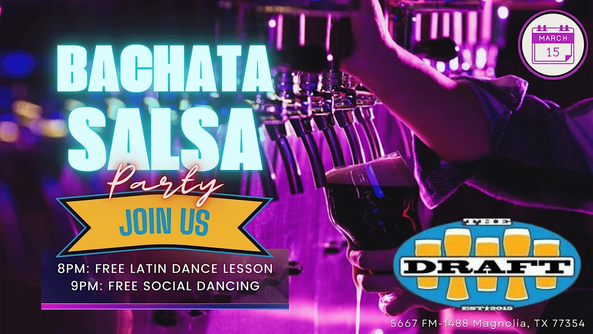 March 15: Salsa & Bachata Night In Magnolia, TX