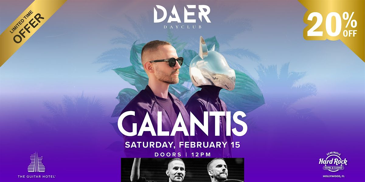 Concerts | Galantis | DAER Pool Party