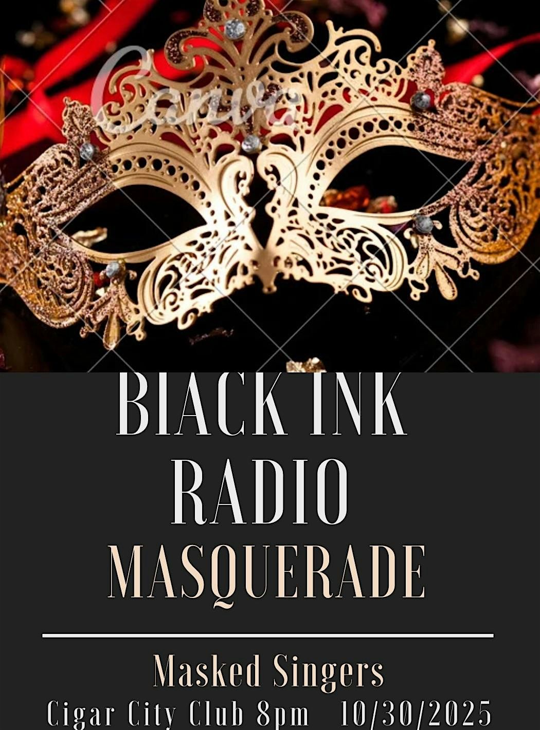 Black Ink Events Black Ink Radio Masquerade Party Live, Cigar City Club, Sandy Springs ...