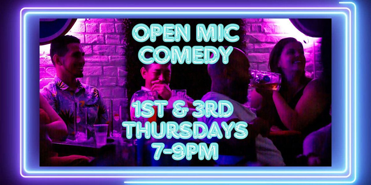 Free Open Mic Comedy - Every 3rd Thursday Night