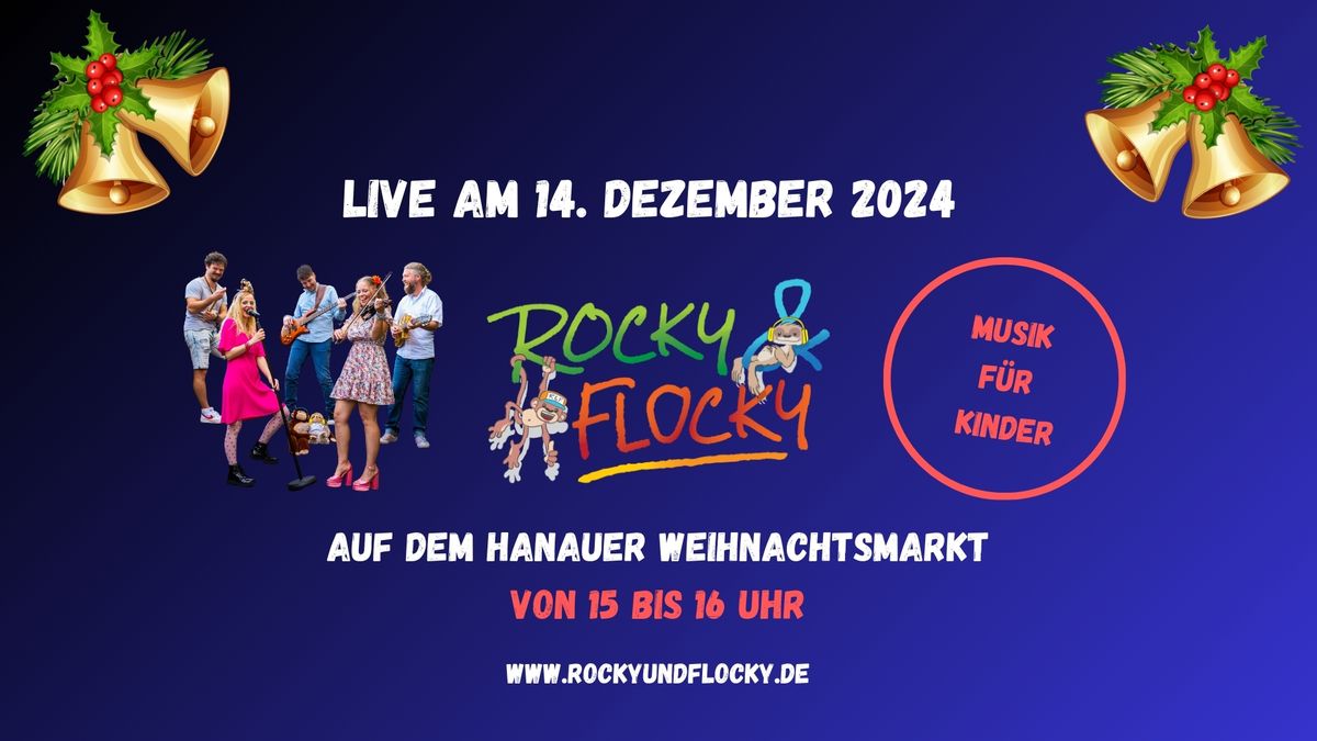 Hanauer Weihnachtsmarkt: Kinderlieder mit ROCKY & FLOCKY