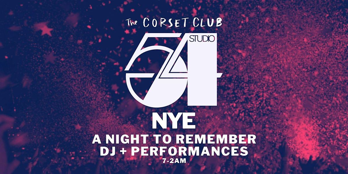 STUDIO 54 - NYE PARTY