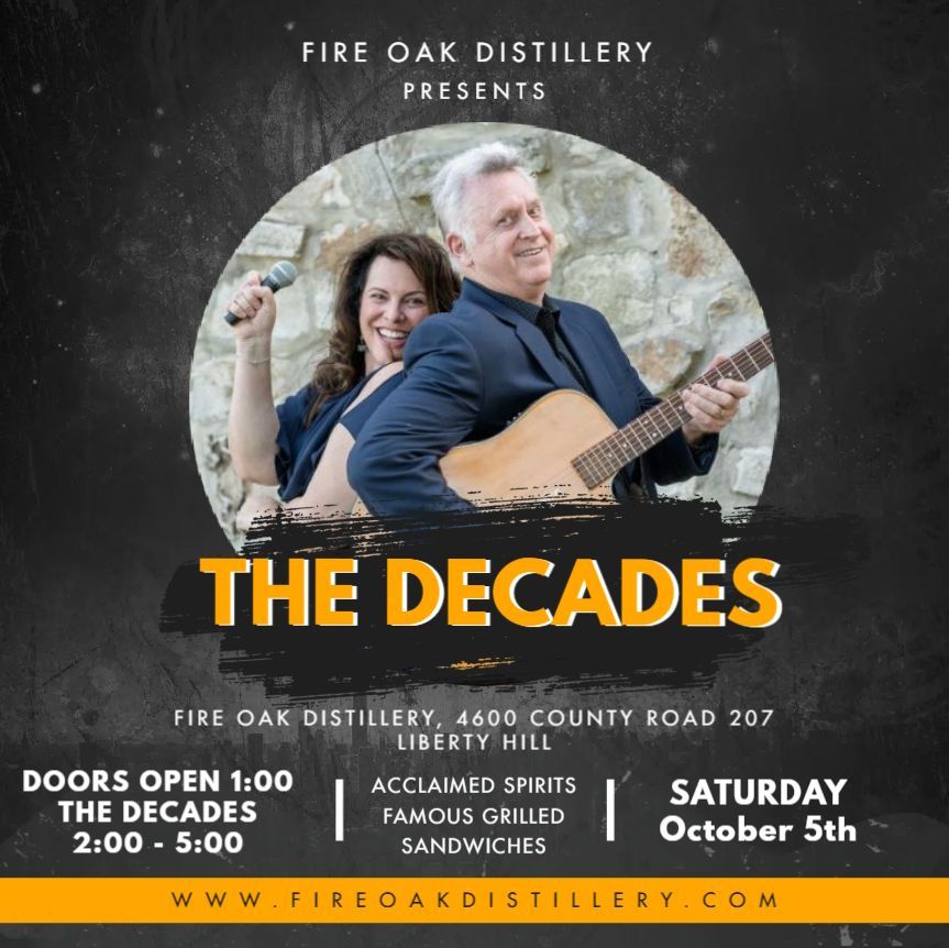 Fire Oak Distillery Presents The Decades 