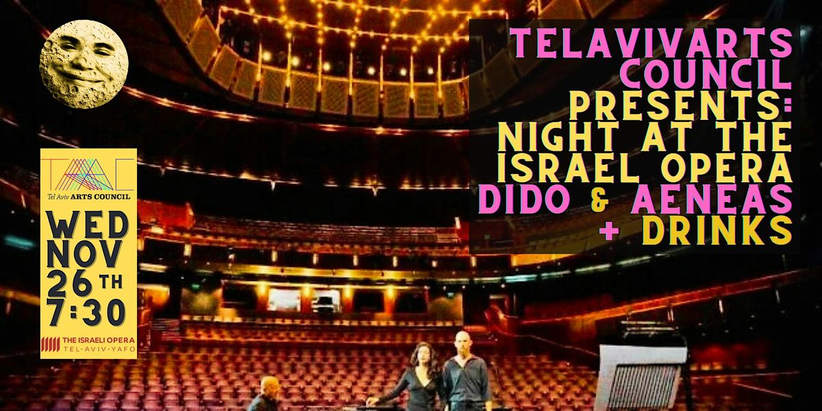 INVITATION: Young Night at the Israeli Opera + Drinks, Wed Nov 26